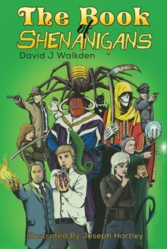 Paperback The Book of Shenanigans Book