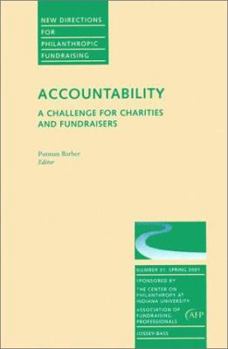 Paperback Accountability: A Challenge for Charities and Fundraisers: New Directions for Philanthropic Fundraising, Number 31 Book