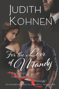 For The Love Of Mandy: Book Two - The Mandy Story - Book #2 of the Mandy Story