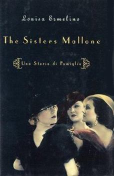 Hardcover The Sisters Mallone: Una Storia Di Famiglia Book