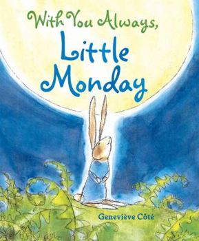 Hardcover With You Always, Little Monday Book