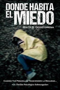 Paperback Donde Habita el Miedo (Thriller Psicol?gico) [Spanish] Book