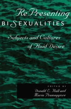 Paperback Representing Bisexualities: Subjects and Cultures of Fluid Desire Book