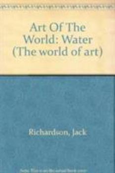 Hardcover World of Art: Water (The World of Art) Book