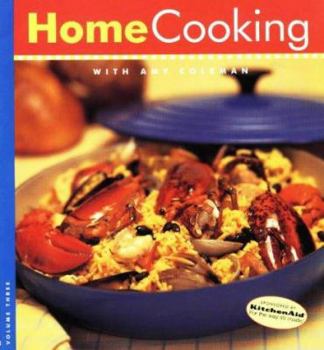Paperback Home Cooking with Amy Coleman, Volume 3 Book