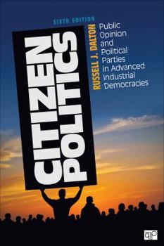 Paperback Citizen Politics: Public Opinion and Political Parties in Advanced Industrial Democracies Book