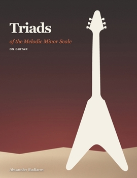 Paperback Triads of the Melodic Minor Scale on Guitar Book
