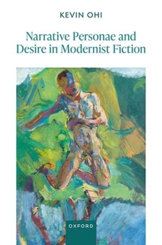 Hardcover Narrative Personae and Desire in Modernist Fiction Book