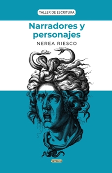 Paperback Narradores y personajes: Taller de escritura [Spanish] Book