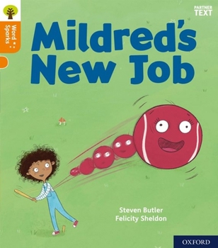 Paperback Oxford Reading Tree Word Sparks: Level 6: Mildred's New Job Book