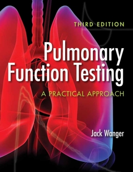 Paperback Pulmonary Function Testing: A Practical Approach: A Practical Approach Book