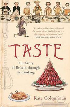 Hardcover Taste: The Story of Britain Through Its Cooking Book