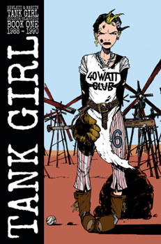 Tank Girl One - Book #1 of the Hewlett and Martin's Tank Girl