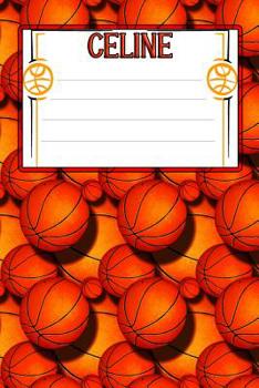 Paperback Basketball Life Celine: College Ruled Composition Book