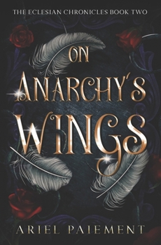 Paperback On Anarchy's Wings Book
