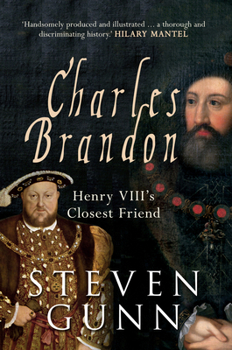 Paperback Charles Brandon: Henry VIII's Closest Friend Book