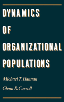 Hardcover Dynamics of Organizational Populations Book