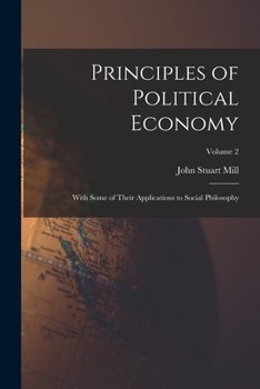 Principles Of Political Economy; Volume 2
