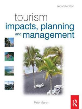 Paperback Tourism Impacts, Planning and Management Book