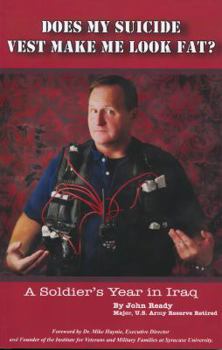 Paperback Does My Suicide Vest Make Me Look Fat?: A Soldier's Year in Iraq Book