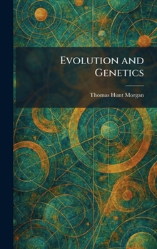 Hardcover Evolution and Genetics Book