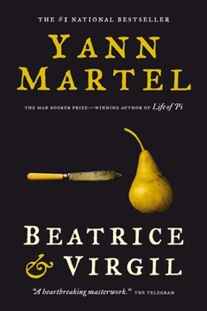 Beatrice and Virgil book by Yann Martel