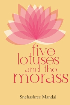 Paperback Five Lotuses and the Morass Book