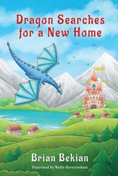 Paperback Dragon Searches for a New Home Book