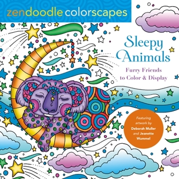 Paperback Zendoodle Colorscapes: Sleepy Animals: Furry Friends to Color & Display Book