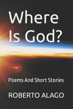 Paperback ¿Where Is God?: Poems And Short Stories Book
