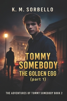 Paperback Tommy Somebody: The Golden Egg (part 1) Book