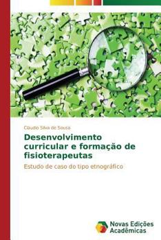 Paperback Desenvolvimento curricular e formação de fisioterapeutas [Portuguese] Book