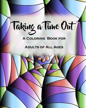 Paperback Taking A Time Out: A detailed coloring book for adults Book