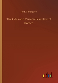 Paperback The Odes and Carmen Seaculare of Horace Book