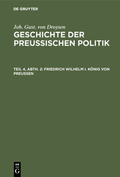 Hardcover Friedrich Wilhelm I. König von Preußen [German] Book