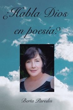 Paperback ¿Habla Dios en poesía? [Spanish] Book