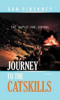 Hardcover Journey to the Catskills: The Battle for Control Book