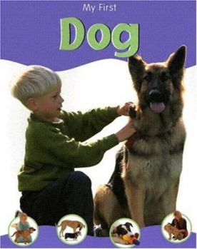 Dog (My First Pet Series) - Book  of the My First Pet