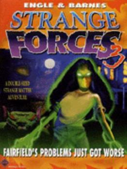 Strange Forces 3 (Strange Matter) - Book #3 of the Strange Forces