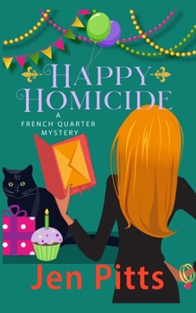 Happy Homicide: A French Quarter Mystery (The French Quarter Mysteries) - Book #7 of the French Quarter Mystery
