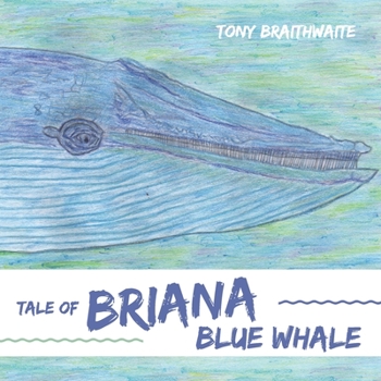 Paperback Tale of Briana Blue Whale Book