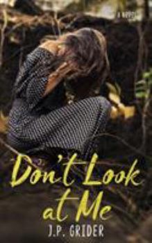 Paperback Don't Look at Me Book