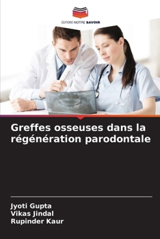 Paperback Greffes osseuses dans la régénération parodontale [French] Book