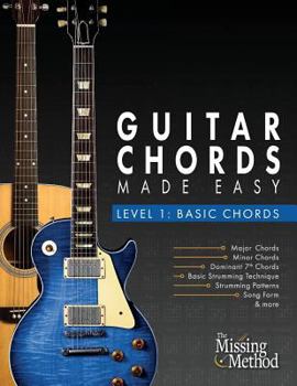 Paperback Guitar Chords Made Easy, Level 1 Basic Chords: Simple Steps to Get You Playing Guitar Chords Quickly Book