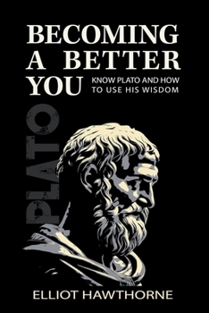 Paperback Know Plato and How to Use His Wisdom Book