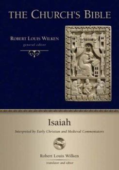 Hardcover The Church's Bible: Isaiah: Interpreted by Early Christian and Medieval Commentators Book