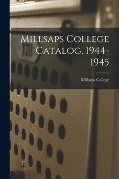 Paperback Millsaps College Catalog, 1944-1945 Book