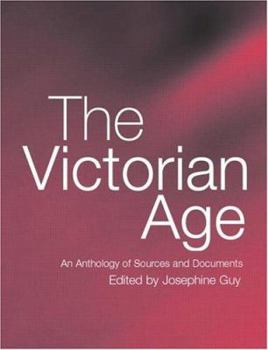 Paperback The Victorian Age: An Anthology of Sources and Documents Book