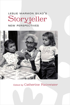 Hardcover Leslie Marmon Silko's Storyteller: New Perspectives Book