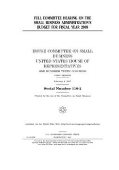 Full committee hearing on the Small Business Administration’s budget for fiscal year 2008